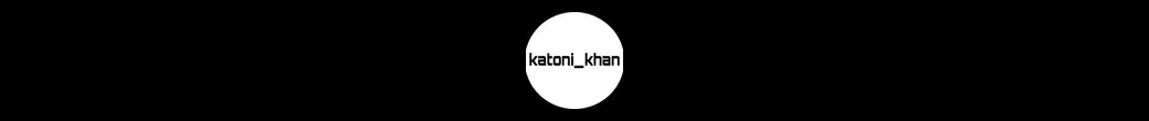 کتونی خان | katoni_khan